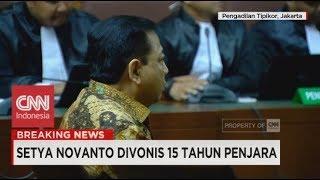 Vonis 15 Tahun Penjara Setya Novanto  Setnov Diberi Hak Menolak Putusan atau Pikir-pikir