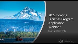 2022 Boating Facilities Program Application Webinar