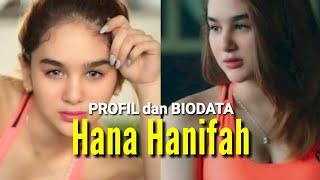 HANA HANIFAH - Profil Artis Selebgram Indonesia