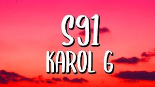 Karol G - S91 LetraLyrics