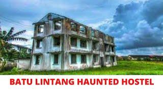 Haunted Hostel  Kuarters Batu Lintang  Jalan Jalan Cari Hantu  Curry Soup  Kuching