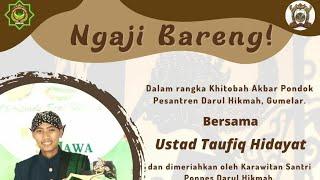 Khitobah Bersama Ust Taufiq Hidayat