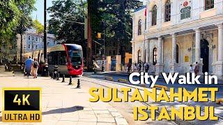 Walking Tour in Sultanahmet District - Istanbul  City Vibes in the Most Historical Area  4K UHD