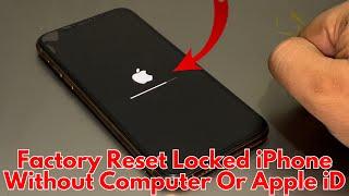 How To Factory Reset Locked iPhone Without Computer Or Apple iD  Erase Passcode Locked iPhone 2024