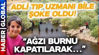 Narinin Ölümünde Yeni Detay Adli Tıp Uzmanı Bile Şaşırdı Ağzı Burnu Kapatılarak...