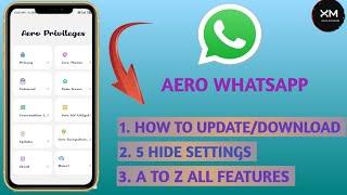 Aero whatsapp all new setting & features  how to update latest version