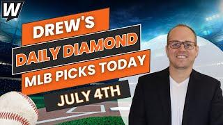 MLB Picks Today Drew’s Daily Diamond  MLB Predictions and Best Bets for Thursday July 4 2024