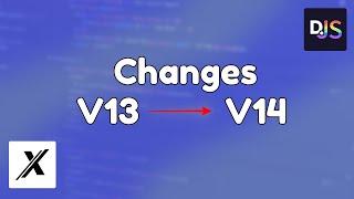 CHANGE FROM V13 to V14  DISCORD.JS
