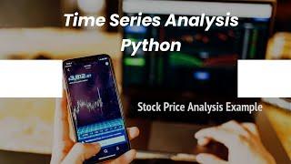 Time Series Analysis Python  Stock Market Analysis