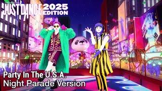 Just Dance 2025 Edition Party In The U.S.A. Night Parade Version  Miley Cyrus