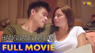Hanggang Kailan Full Movie HD  Xian Lim Louise delos Reyes