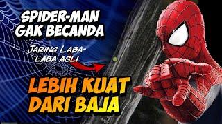 LEBIH TIPIS DARI RAMBUT LEBIH KUAT DARI BAJA Jaring Spider-Man Bukan Fiksi