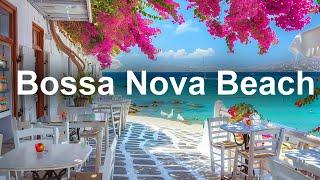 Gentle Bossa Nova Jazz Music for Relaxation and Renewal  Positive Bossa Nova Jazz Music for Relax