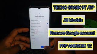 Tecno spark 9  Spark 9T Frp BypassUnlock Google Lock Account Android 12  Without PC Frp bypass