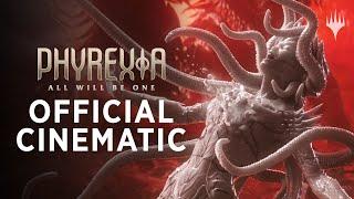 Phyrexia All Will Be One  Official Cinematic Trailer