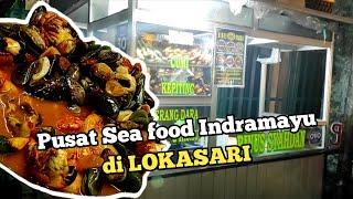 Pusat Sea food INDRAMAYU LOKASARI