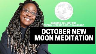 October New Moon Guided Meditation  October 6th 2021  MOST POWERFUL MEDITATION EVER RECORDED 