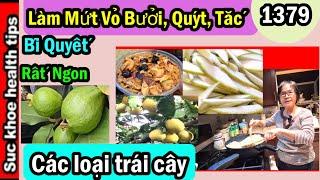 Làm mứt vỏ bưởi Mứt trái cây ăn giúp giảm ho tan đòm #1378 stop coughing naturally