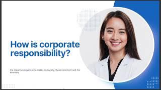 HOW IS CORPORATE RESPONSIBILITY