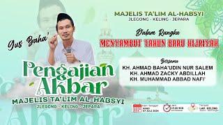 LIVE PENGAJIAN AKBAR - MAJELIS TALIM AL-HABSYI MENYAMBUT TAHUN BARU HIJRIAH BERSAMA GUS BAHA