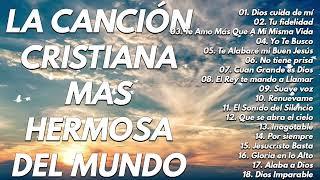 LA CANCIÓN CRISTIANA MAS HERMOSA DEL MUNDO 2022 - INTENTA ESCUCHAR ESTA CANCIÓN SIN LLORAR 2022