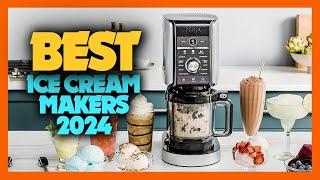 Top 10 Best Ice Cream Makers of 2024