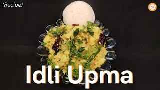 Idli Upma recipe  How to make Idli Upma?  इडली उप्मा कैसे बनाते हैं ?  Menu  #Shorts