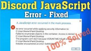 Discord JavaScript Error Windows 10  A Fatal JavaScript Error occurred How to fix Discord API Error