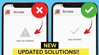 NEW How to Fix App Not Installed Error on Android  Bondee App Not Installed Problem