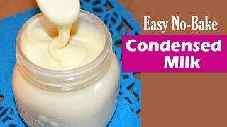 How to Make Condensed Milk at Home - Quick No Bake Condensed Milk Recipe
