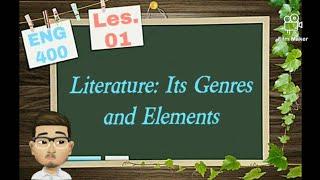 Literature Its Genres and Elements