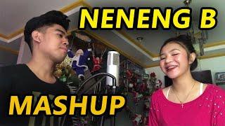 NENENG B MASHUP  Cover by Neil Enriquez Pipah Pancho