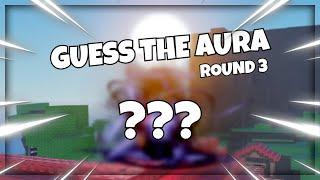 Guess The Aura Round 3  Sols RNG