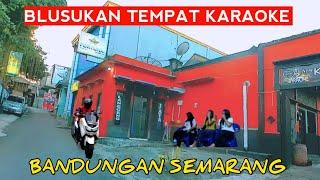 Blusukan keliling di tempat karaoke Bandungan Semarang