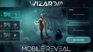 Wizardia Mobile Reveal