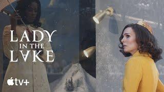 Lady in the Lake — Official Trailer  Apple TV+