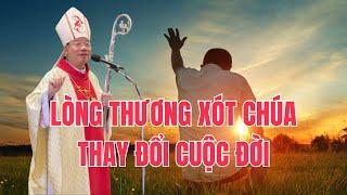 Bài Giảng Quá Hay Về Lòng Thương Xót Chúa Của ĐTGM Giuse Vũ Văn Thiên