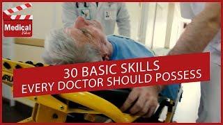 30 Basic Skills a Doctor Needs to Have 