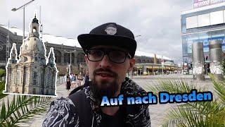 Tag 2  Auf nach Dresden