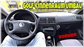 Golf 4 Innenraum Umbau  von alt auf Neu