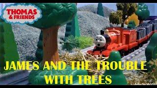 James and the Trouble with Trees Take Along Remake