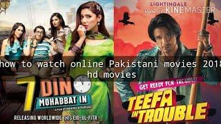 how to watch online Pakistani movies 2018 hd movies