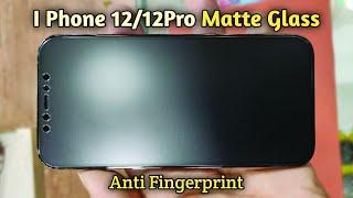 I Phone Matte Glass  Anti Fingerprint  Screen Protector  Gaming Glass