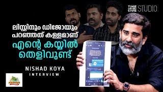 പൃഥ്വിരാജ് പറഞ്ഞു ഇതേ കഥയാണ് അവരുടേതെന്ന്  Nishad Koya On Controversy Behind Malayalee From India