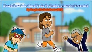 Classic Dora Cuts School to go to Chuck E CheesesGrounded READ DESC