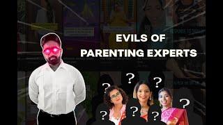 Evils of PARENTING EXPERTS ft. Mayas Amma Anupama Vriksham etc.