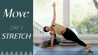 Day 3 - Stretch    MOVE - A 30 Day Yoga Journey