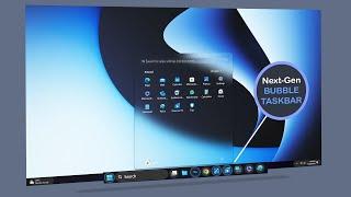 How to Install the New BUBBLE TASKBAR Start Menu & the Volume Control on Your Windows 11