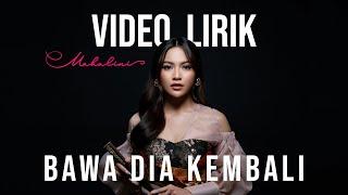 MAHALINI - BAWA DIA KEMBALI #FABULA VIDEO LIRIK LIRIK LAGU TERBARU