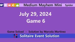 Medium Mayhem Mini Game #6  July 29 2024 Event  Spider